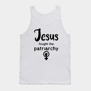 Jesus Fought The Patriarchy Tank Top